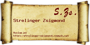 Strelinger Zsigmond névjegykártya